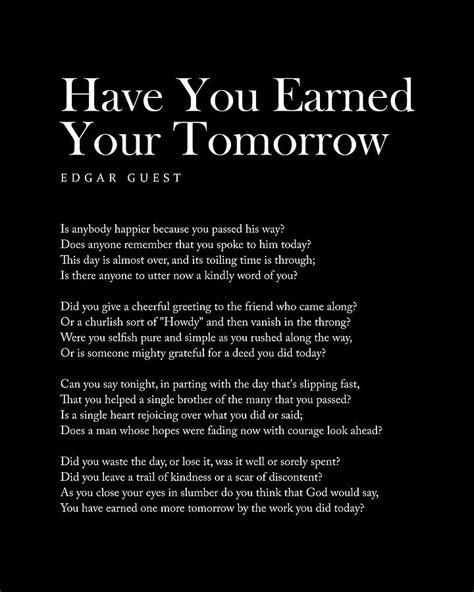 Have You Earned Your Tomorrow Edgar Guest Poem Literature