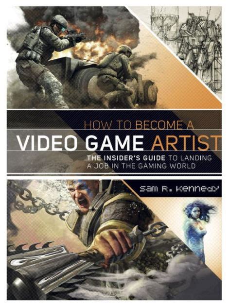 How To Become A Video Game Artist The Insiders Guide To Landing A Job