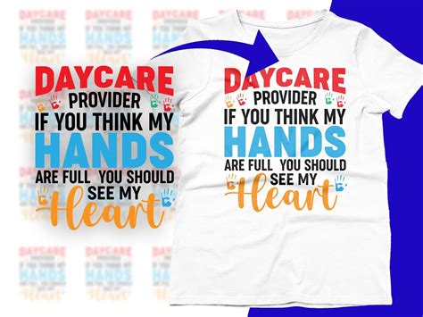 Daycare Provider If You Think My Hands Graphic By Craftdesigns