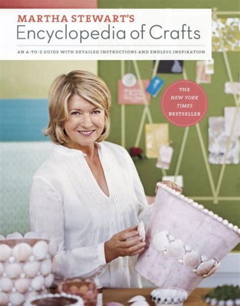 Martha Stewarts Encyclopedia Of Crafts By Martha Stewart Living