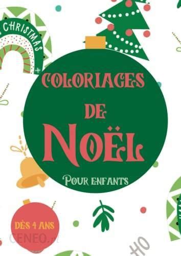 Livre De Coloriages De Noël Pour Enfants 25 Coloriages Sur Le Thème De