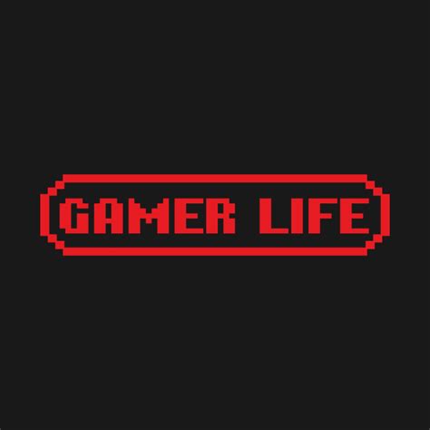 Gamer Life Video Games T Shirt Teepublic