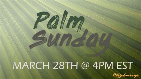 Palm Sunday Service Youtube