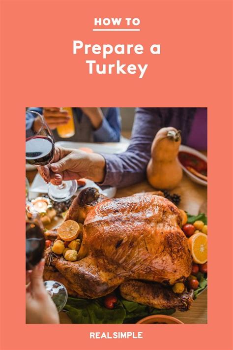 How To Prepare A Turkey For Roasting Preparing A Turkey Turkey Easy Turkey Recipes