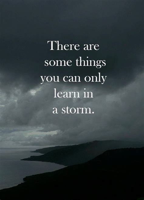 Don't wait for the storms of your life to pass. Funny Storm Quotes - ShortQuotes.cc