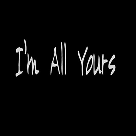 Im All Yours Explicit By Im All Yours Tonight On Amazon Music