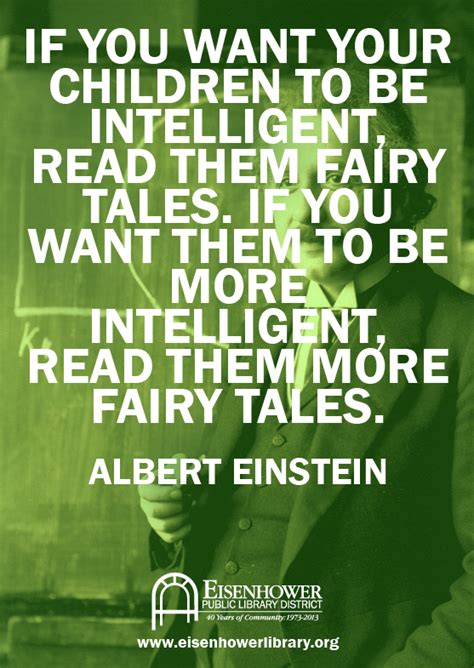 If You Want Your Children To Be Intelligent Read Them Fairy Tales