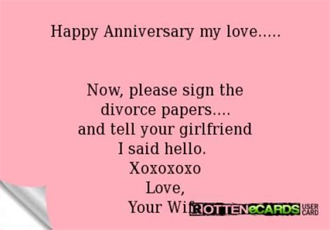 Happy Anniversary My Love Now Please Sign The Divorce Papers