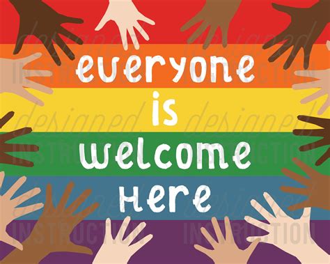 Everyone Is Welcome Here Printable