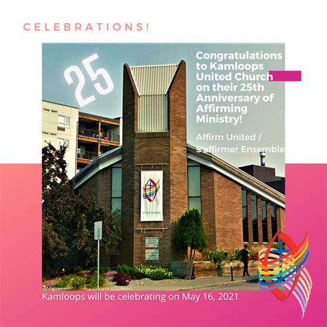 Kamloops United Church 25th Affirming Anniversary Affirm United