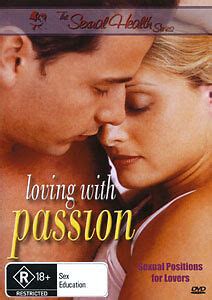 Loving With Passion Sexual Positions For Lovers Sex Education Dvd Ebay