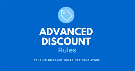 Advanced Discount Rules