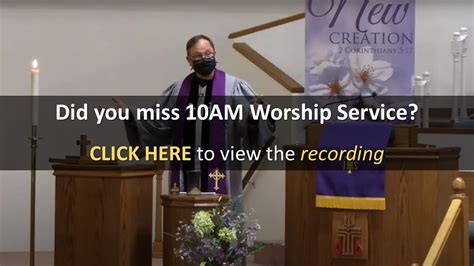 Did You Miss The March 21 2021 10am Worship Service Trinity