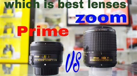 Zoom Lens Vs Prime Lens Which Is Best For You 2018