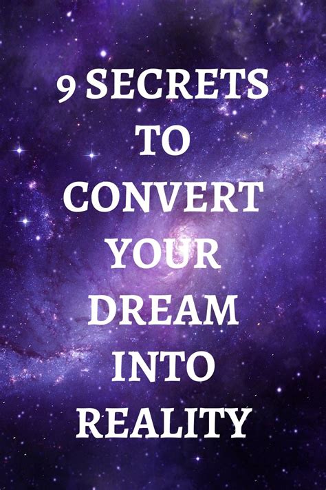 9 Secrets To Convert Your Dream In 2020 Dreaming Of You Tricky