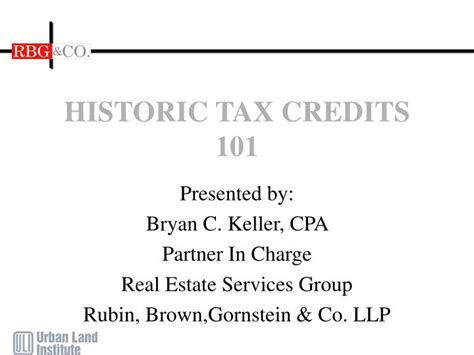 Ppt Historic Tax Credits 101 Powerpoint Presentation Id3513333