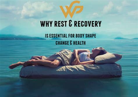 Why Rest And Recovery Is Essential For Body Shape Change And Health