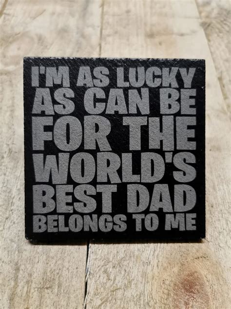 Lucky As Can Be Dad Fathers Day Slate Coaster Pade Designs