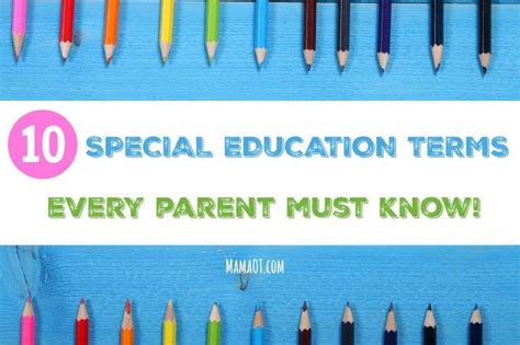 10 Special Education Terms Every Parent Must Know Special