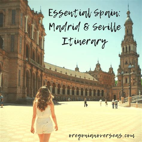 Itinerary Madrid And Seville