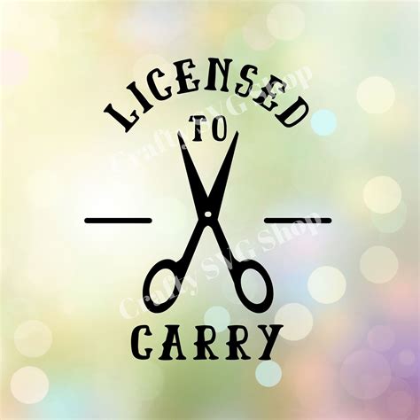 Licensed To Carry SVG Hairdresser Scissors Download Hair Etsy UK