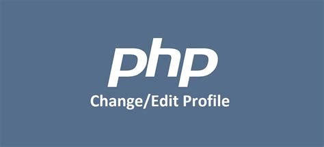Create ‘changeedit Profile Module In Php By Yaksh Bhesaniya Medium