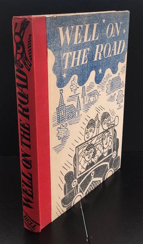 well on the road by bradby christopher and bawden edward illus very good hardcover 1935