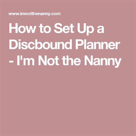 How To Set Up A Discbound Planner Im Not The Nanny Discbound