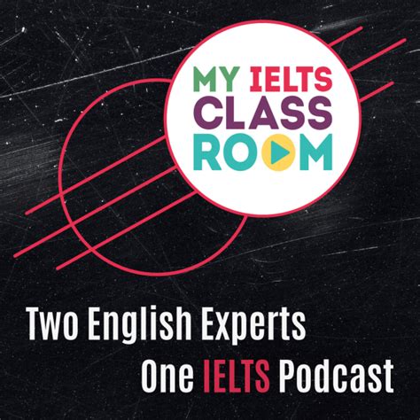 My Ielts Classroom Podcast Listen To Podcasts On Demand Free Tunein