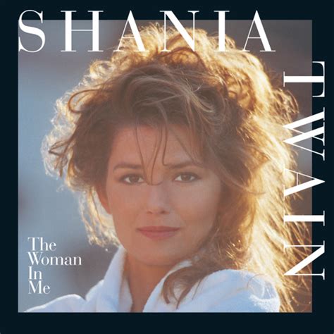 No One Needs To Know By Shania Twain Music Listen To Music