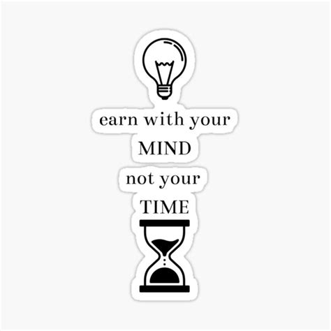 Earn With Your Mind Not Your Time Motivational Lightbulb And