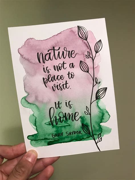 Nature Hand Lettered Quote Calligraphy Watercolor Etsy