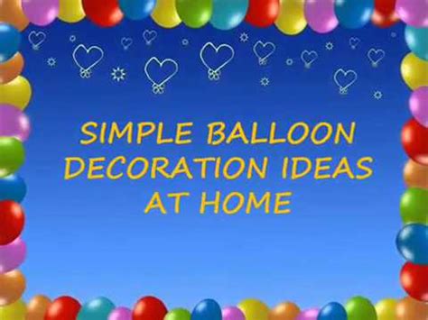 Learn how to make air filled balloon decorations including balloon centerpieces, balloon columns, balloon arches and more. Simple Balloon Decoration Ideas at Home - YouTube