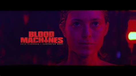 New Streaming Releases Blood Machines 2019 Reviewed
