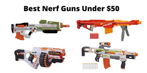 The 5 Best Nerf Guns Under 50 Reviews In 2022