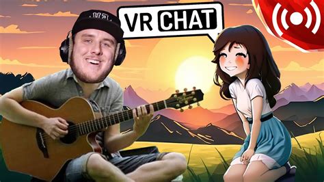 Singing For Hot Waifus In Vrchat Live Youtube
