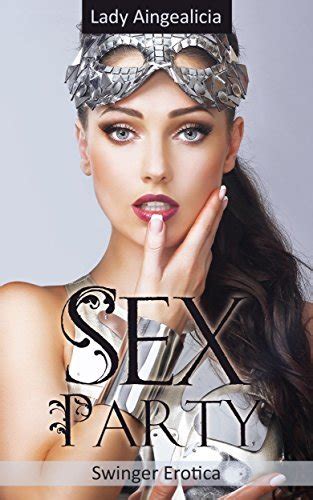 The Swingers Sex Party Swinger Erotica Bondageromance Group Sex Virgin Romance Anthology