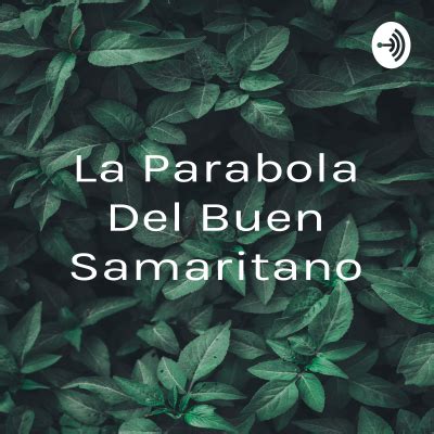 La Parabola Del Buen Samaritano