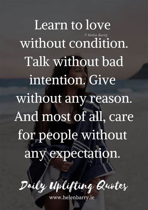 Learn To Love Without Condition ♥️ Uplifting Quotes Quotes Positive