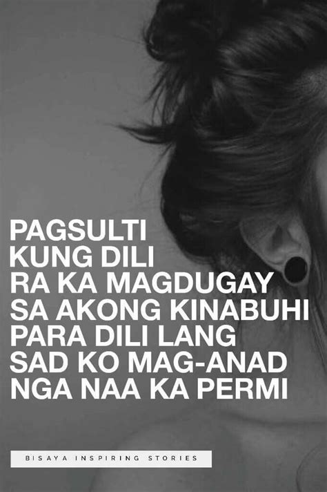Dili Magdugay Bisaya Quotes Tagalog Quotes Quotable Quotes Qoutes