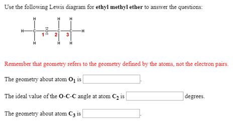 Solved Use The Following Lewis Diagram For Ethyl Methyl Ether To