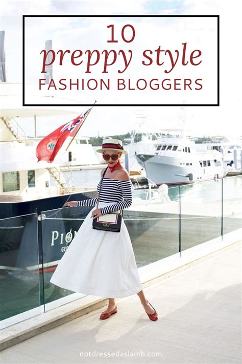 10 Preppy Style Fashion Bloggers You Should Know Not Dressed As Lamb