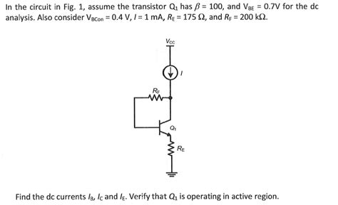 Solved In The Circuit In Fig 1 Assume The Transistor Q1