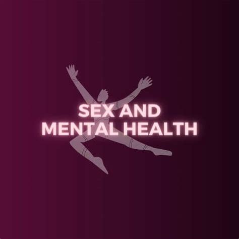 Sex And Mental Health Dil Doe