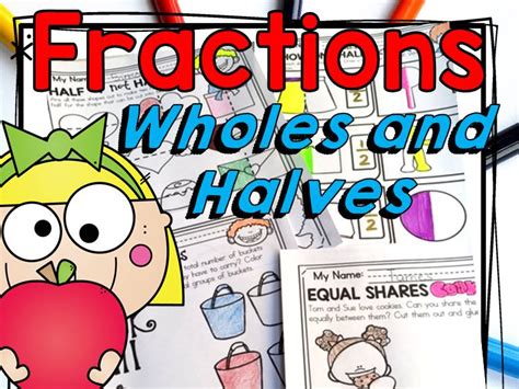 Fractions Wholes And Halves Teaching Resources