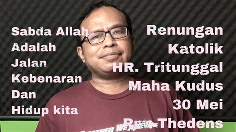 Renungan Katolik Hr Tritunggal Maha Kudus Mei Dv Channel