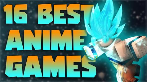 16 Best Roblox Anime Games To Play In 2021 Youtube