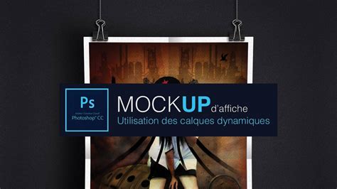 Mockup Affiche Créer Un Gabarit Daffiche De A à Z Avec Photoshop