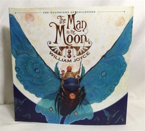 The Man In The Moon By William Joyce C2011 New Hardcover William