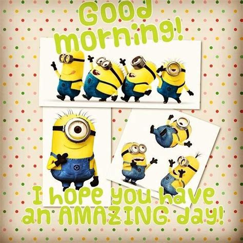 Good Morning G00d Morning Good Morning Quotes Cute Minions Raegan